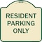 Signmission Designer Series-Resident Parking Only, Tan & Green Heavy-Gauge Aluminum, 18" x 18", TG-1818-9756 A-DES-TG-1818-9756 - alternate 1